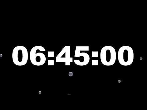 6 Hour 45 Minute Timer Video
