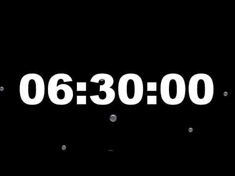 6 Hour 30 Minute Timer Video