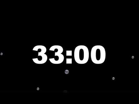 33 Minute Timer Video