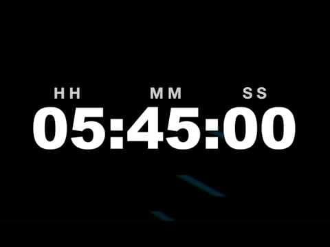 5 Hour 45 Minute Timer Video